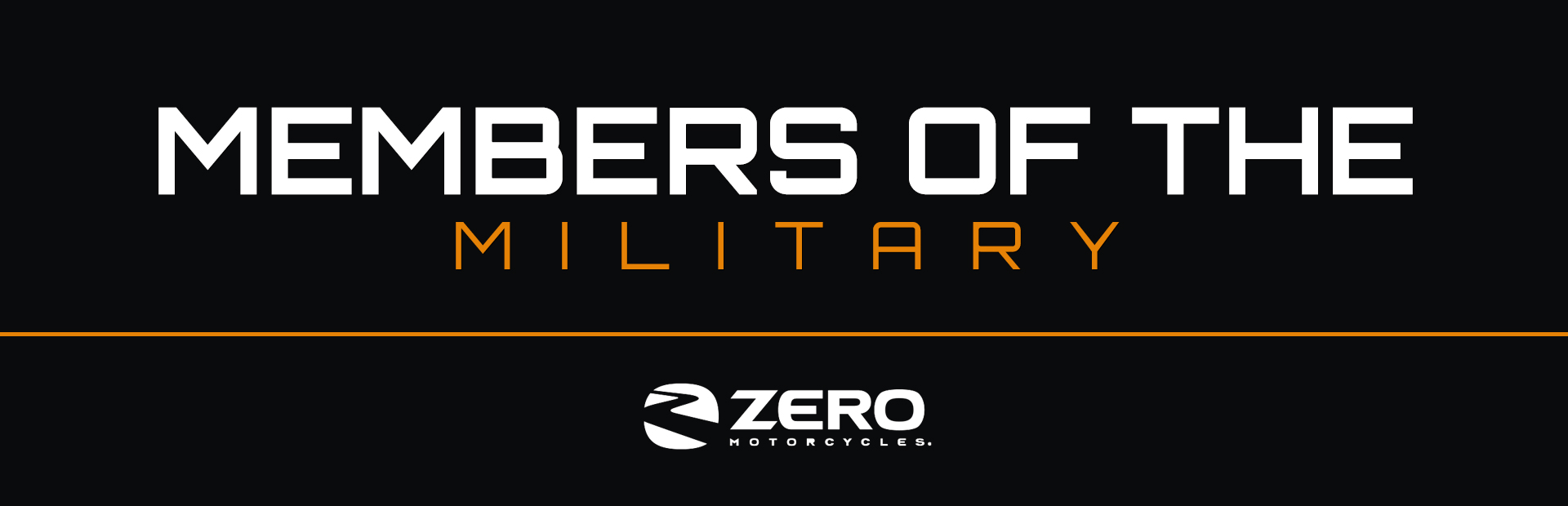 ZERO™: Members of the Military